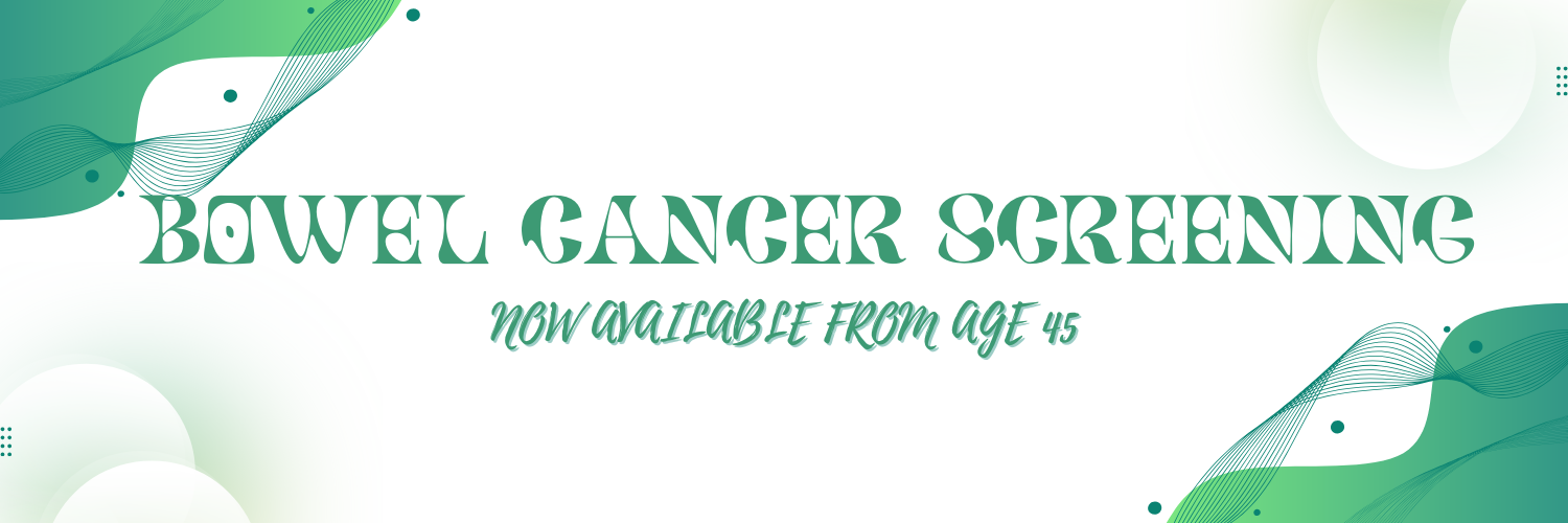 Don't Miss Out! Bowel Cancer Screening, Now Available from Age 45