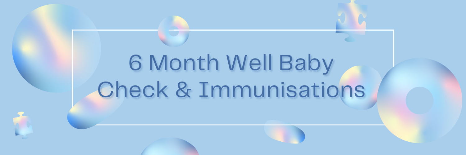 6 Month Baby Health Check