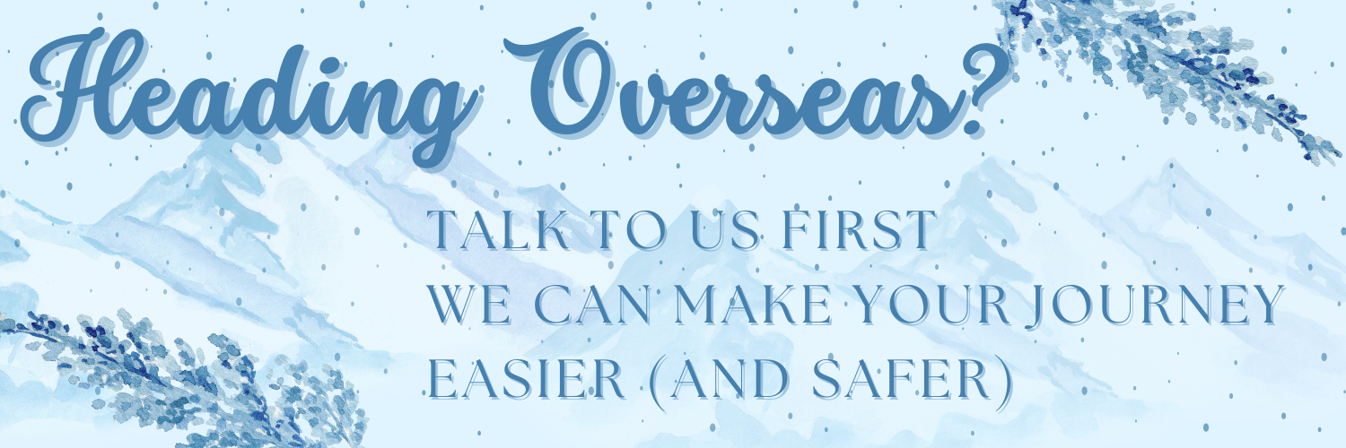 Advice for Overseas Travel